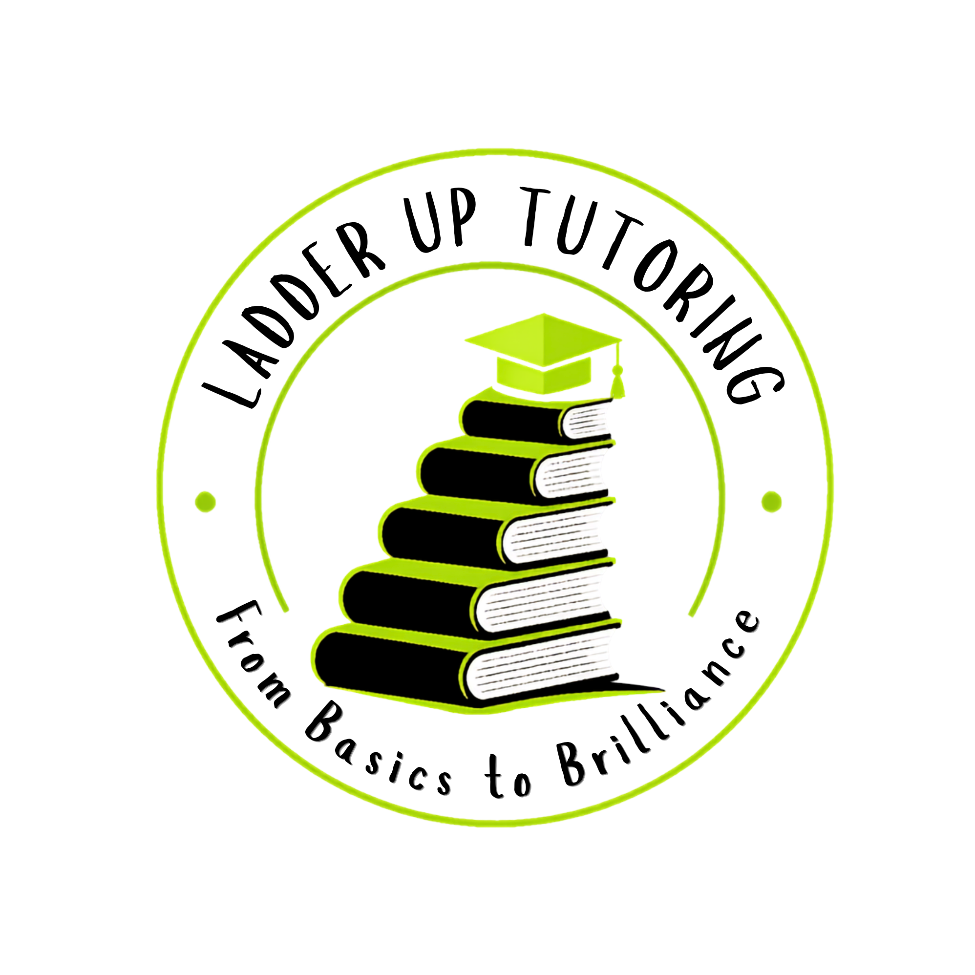 Ladder Up Tutoring — From Basics to Brilliance